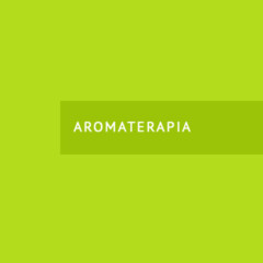 Aromaterapia